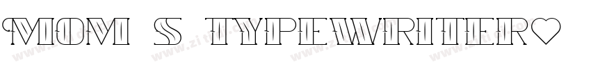 Mom’s typewriter字体转换